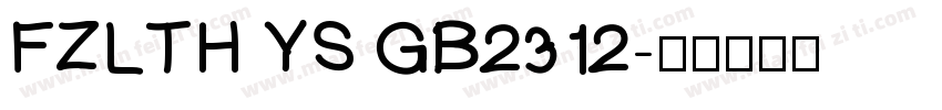 FZLTH YS GB2312字体转换